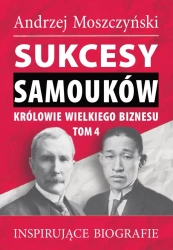 eBook Sukcesy samouków - Królowie wielkiego biznesu. Tom 4 - Andrzej Moszczyński epub mobi