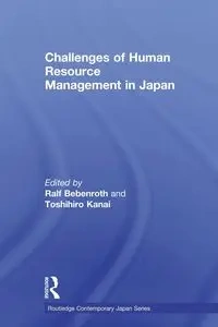 Challenges of Human Resource Management in Japan - Bebenroth Ralf