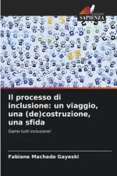 Il processo di inclusione - Machado Gayeski Fabiane