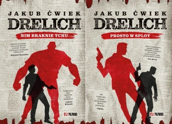 Drelich Prosto w splot + Nim braknie tchu Edycja na 20-lecie Jakub Ćwiek - Jakub Ćwiek