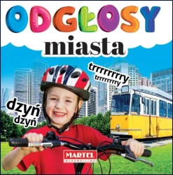 Odgłosy miasta - praca zbiorowa