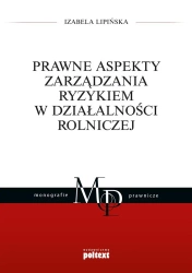 Prawne aspekty zarządzania ryzykiem w dział. ... - Izabela Lipińska