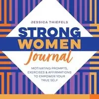 Strong Women Journal - Jessica Thiefels