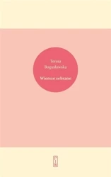 Wiersze zebrane - Teresa Bogusławska