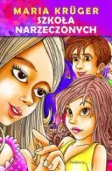 Szkoła narzeczonych. SIEDMIORÓG - Maria Krueger.