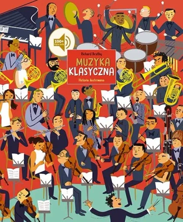 Muzyka klasyczna. Historia Ilustrowana - Richard Bratby