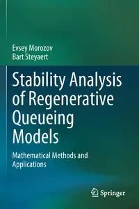Stability Analysis of Regenerative Queueing Models - Morozov Evsey