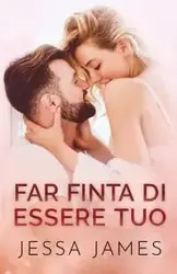 Far finta di essere tuo - James Jessa