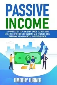 Passive Income - Timothy Turner