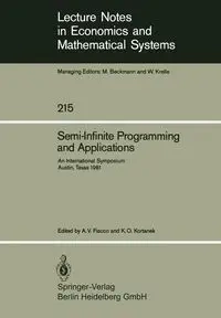Semi-Infinite Programming and Applications - Fiacco A.V.
