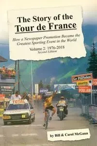 The Story of the Tour de France, Volume 2 - Bill McGann
