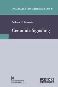 Ceramide Signaling - Futerman Anthony H.