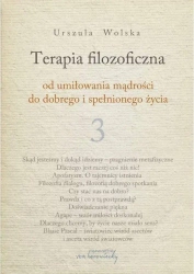 Terapia filozoficzna T.3 - Urszula Wolska