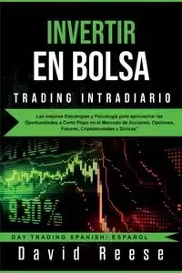 Invertir en Bolsa - Trading Intradiario - David Reese