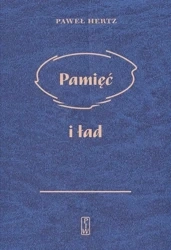 Pamięć i ład - Paweł Hertz