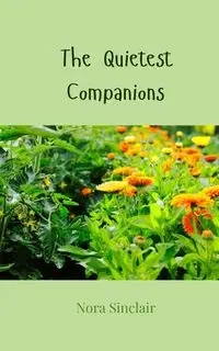 The Quietest Companions - Nora Sinclair