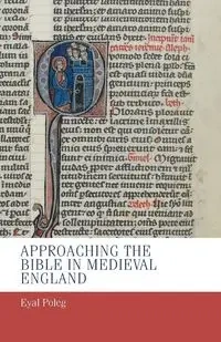 Approaching the Bible in medieval England - Poleg Eyal