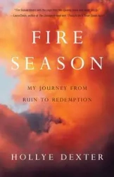 Fire Season - Dexter Hollye