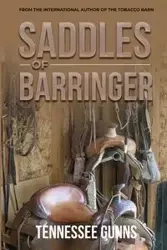 Saddles of Barringer - Gunns Tennessee