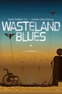 Wasteland Blues - Scott Christian Carr