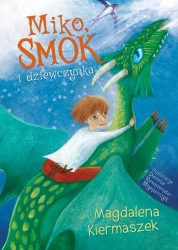 eBook Miko smok i dziewczynka - Magdalena Kiermaszek epub mobi