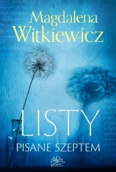 Listy pisane szeptem - Małgorzata Witkiewicz