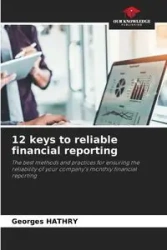 12 keys to reliable financial reporting - HATHRY Georges