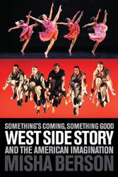 Something's Coming, Something Good - Misha Berson