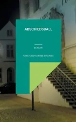 Abschiedsball - Drewes Uwe