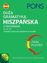 Duża gramatyka hiszpańska z ćwiczeniami w.4 - praca zbiorowa