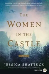 Women in the Castle LP, The - Jessica Shattuck