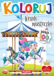Koloruj - Wesołe miasteczko - praca zbiorowa