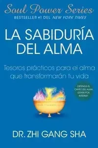 La Sabiduria del Alma - Sha Zhi Gang