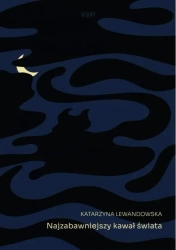 Najzabawniejszy kawał świata - Katarzyna Lewandowska