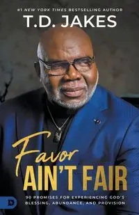 Favor Ain't Fair - Jakes T.D.