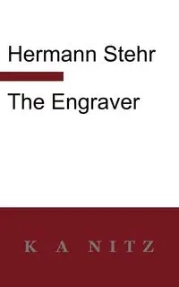 The Engraver - Stehr Hermann