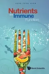 NUTRIENTS AND IMMUNE FUNCTION - HENG FONG SEOW
