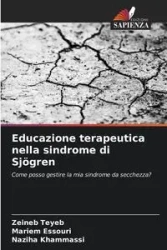 Educazione terapeutica nella sindrome di Sjögren - Teyeb Zeineb