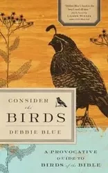 Consider the Birds - Debbie Blue