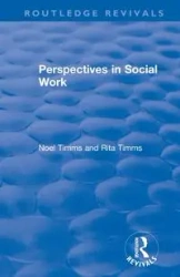 Perspectives in Social Work - Noel Timms