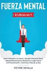 Fuerza mental 2 libros en 1 - Sevilla Víctor