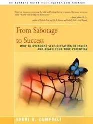 From Sabotage to Success - Sheri O. Zampelli