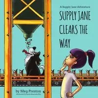 Supply Jane Clears the Way - Preston Megan Meyer