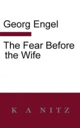 The Fear Before the Wife - Julius Leopold Engel Georg