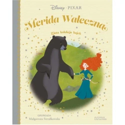 Merida Waleczna Złota Kolekcja Bajek 21 - Małgorzata Strzałkowska