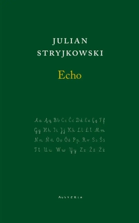 Echo - Julian Stryjkowski