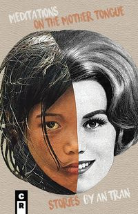 Meditations on the Mother Tongue - Tran An