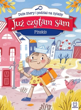 Już czytam sam. Pinokio - Anna Podgórska