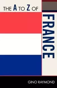 The to Z of France - Raymond Gino