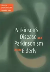 Parkinson's Disease and Parkinsonism in the Elderly - Meara R. J.
